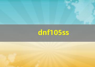 dnf105ss