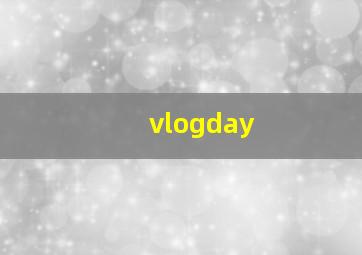 vlogday