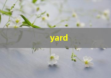 yard